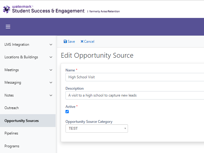 The 'Edit Opportunity Source' page showing fields for Name, Description, Active, and Opportunity Source Category, with 'Save' and 'Cancel' options at the top.