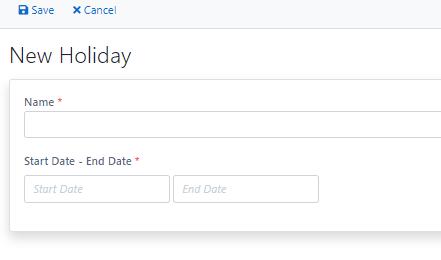 A New holiday page with fields for Name, Start Date and End Date along with Save and Cancel button.