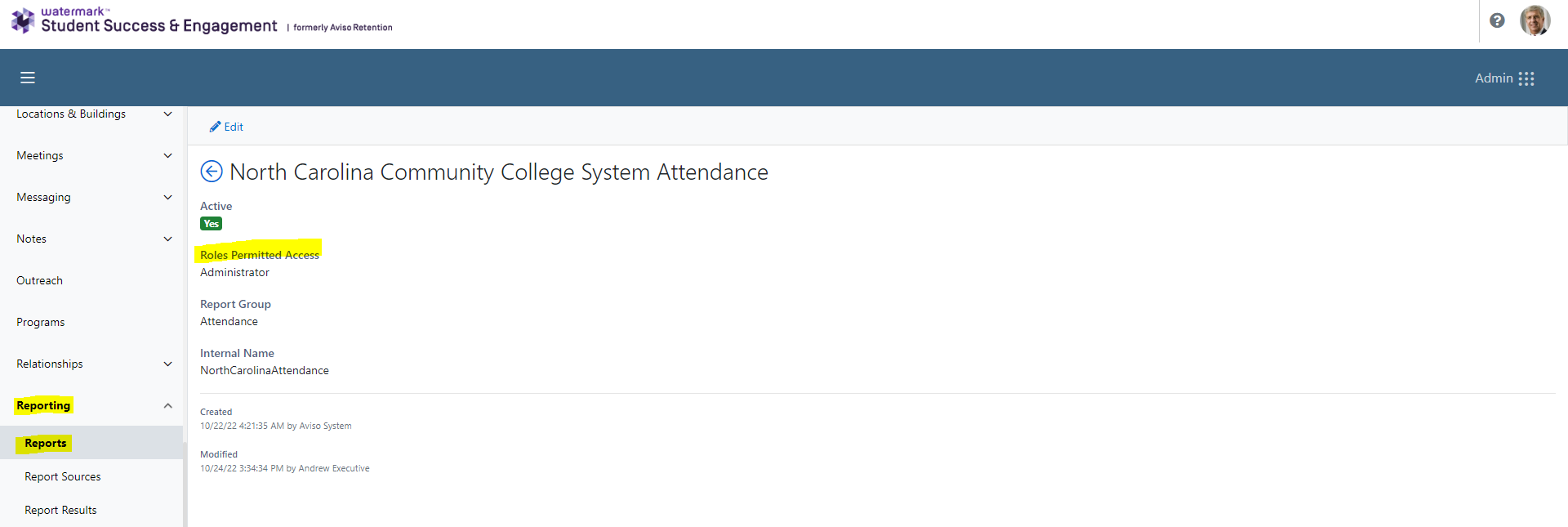 The North Carolina community college system attendance page under reports showing details of Roles permitted Access, Report group, Internal name, created and modified dates names and time with Roles permitted Access, Reports under Reporting highlighted.