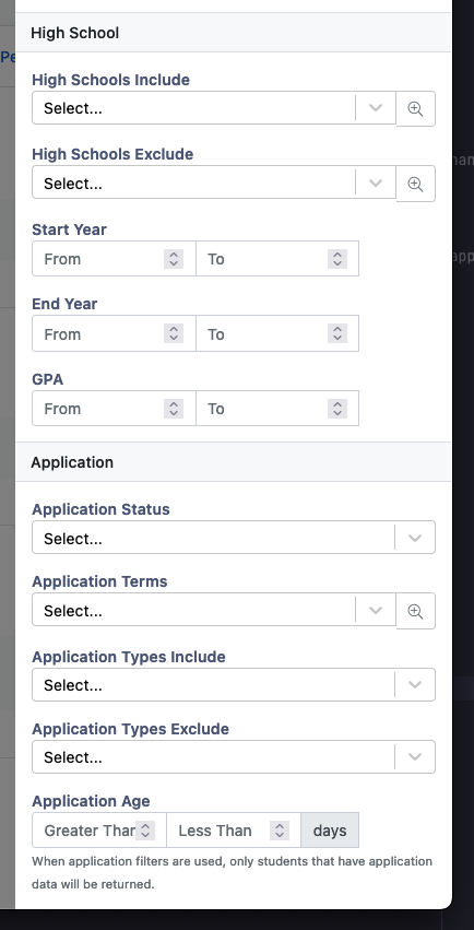 The filter settings panel showing 'High School' and 'Application' sections. The high school section includes fields like 'High Schools Include,' 'High School Exclude,' 'Start year,' 'End year,' and 'GPA.' The application section includes fields like 'Application Status,' 'Application Terms,' 'Application Types Include,' 'Application Types Exclude,' and 'Application Age.'