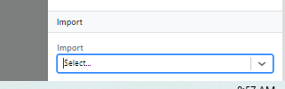 An Import section showing Import dropdown with Select option.
