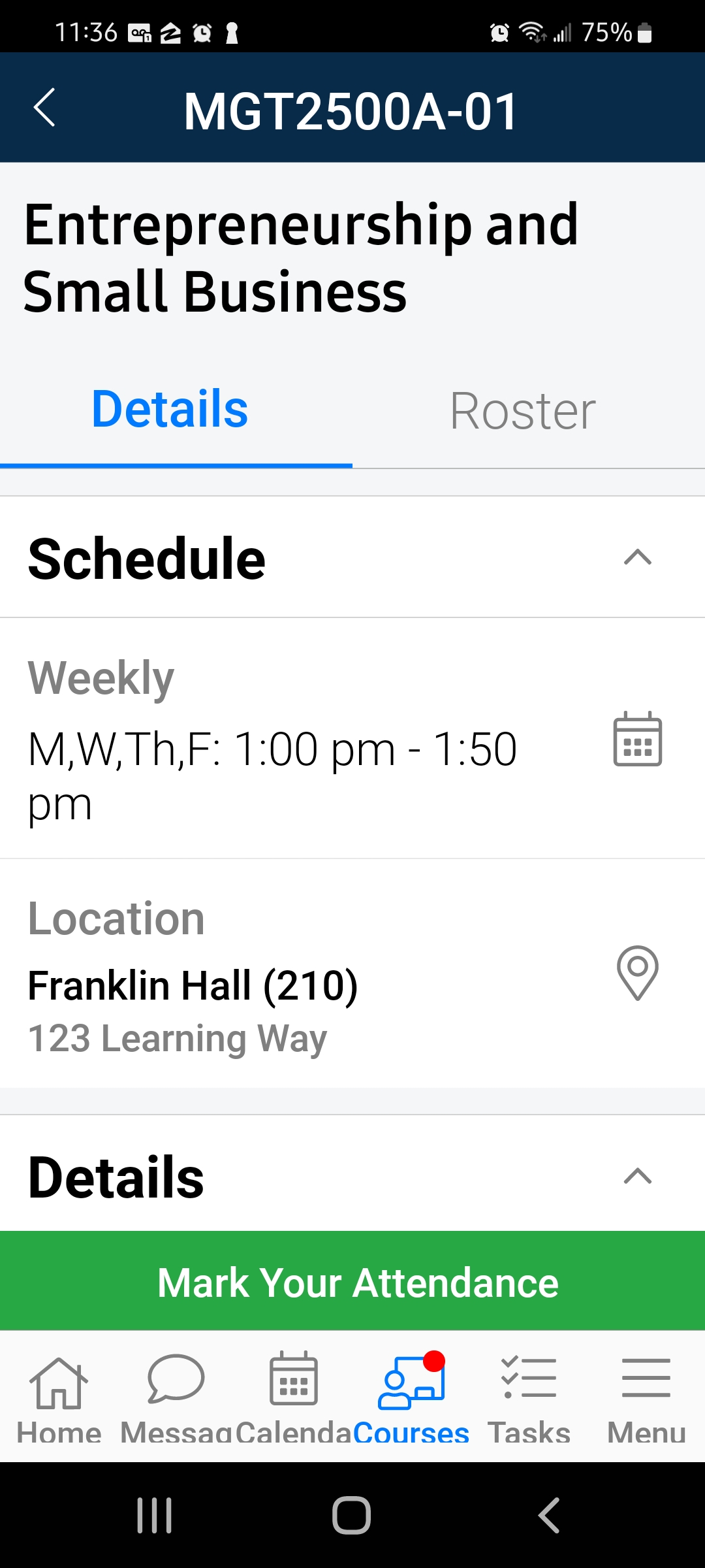 The course details page for 'MGT2500A-01 Entrepreneurship and Small Business' showing the course schedule, location, and the 'Mark Your Attendance' button.