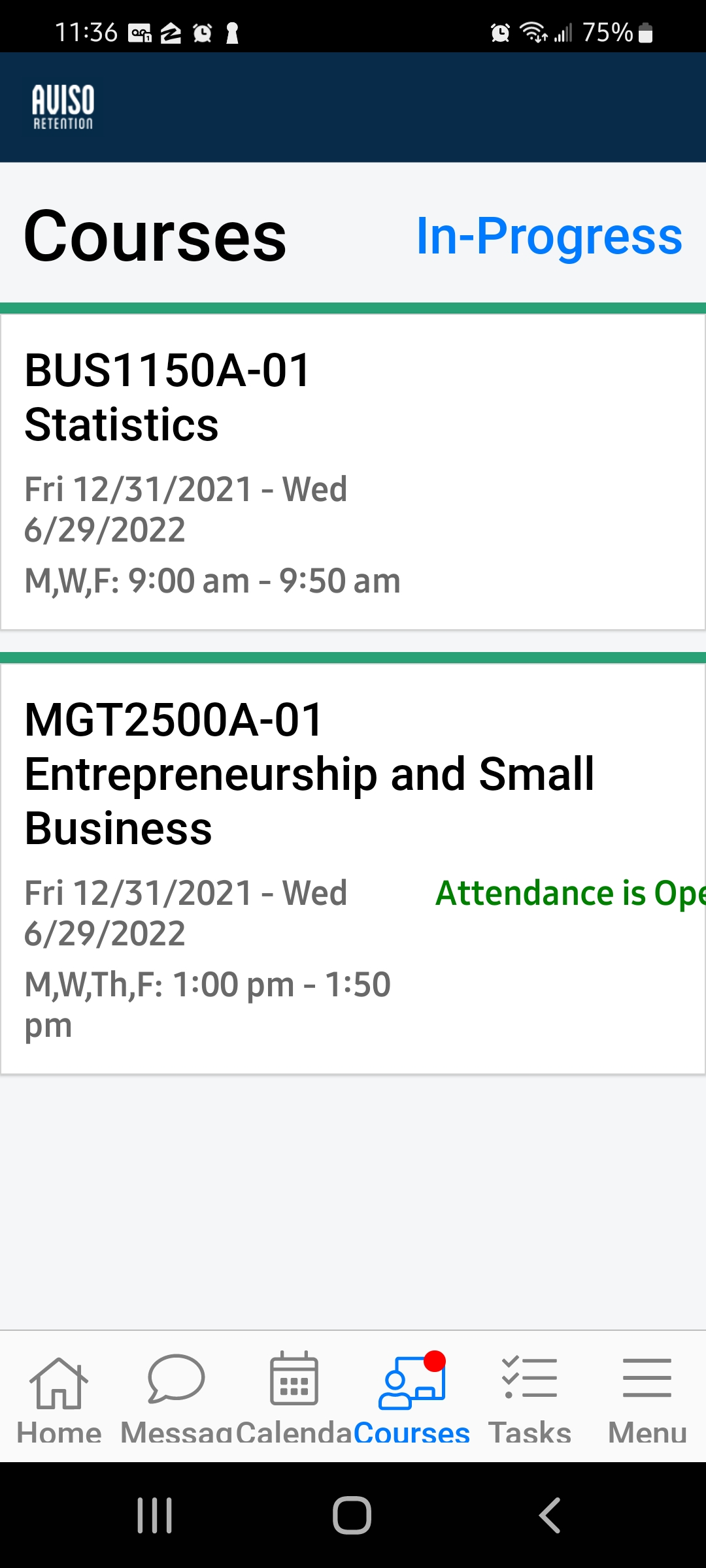 The 'Courses' page of the student portal showing a list of courses in-progress, with the courses 'BUS1150A-01 Statistics' and 'MGT2500A-01 Entrepreneurship and Small Business' highlighted, along with the course schedule and attendance status.