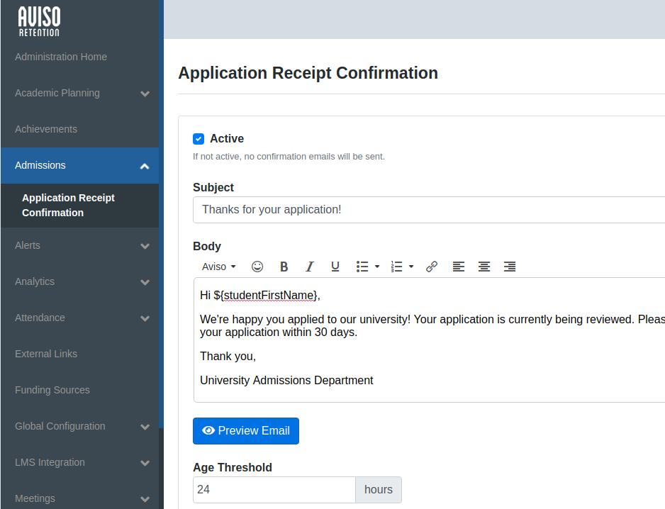 An application Receipt Conformation page with check box Active enabled with fields for Subject, Body, preview Email button and Age Threshold field.