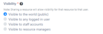 The visibility section showing several visibility options for a resource, with the option 'Visible to the world (public)' selected, followed by additional options for logged‑in users, staff accounts, and resource managers.