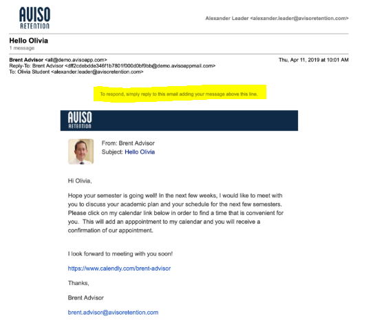 The 'Aviso Retention' page showing an email from Brent Advisor to Olivia Student with the subject 'Hello Olivia.' A highlighted note stating 'To respond, simply reply to this email adding your message above this line.' The email requests to meet and discuss Olivia’s academic plan and schedule for the next few semesters, with a Calendly link for scheduling the appointment and Brent Advisor’s contact information.