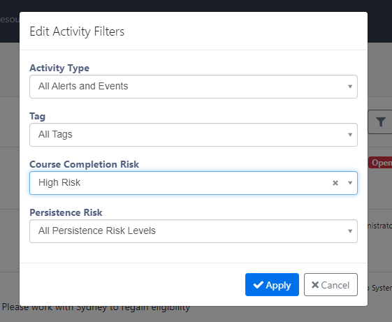 The 'Edit Activity Filters' dialog box showing 'Activity type' field set to 'All Alerts and Events,' 'Tags' field set to 'All Tags,' 'Course Completion Risk' field set to 'High Risk,' and 'Persistence Risk' field set to 'All Persistent Risk Levels,' with 'Apply' and 'Cancel' options.