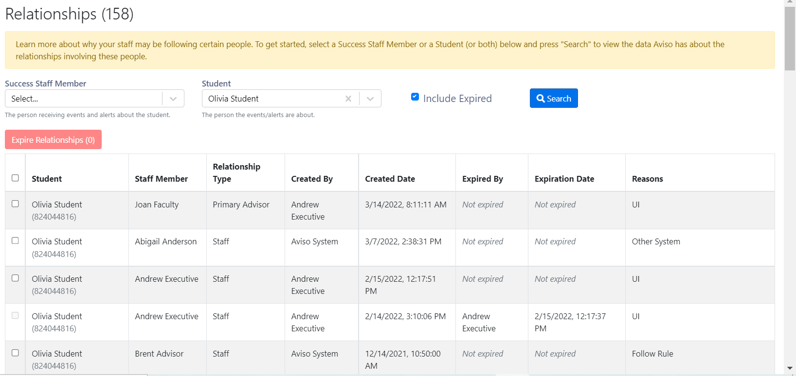The 'Relationships page showing relationship records'. 'Success Staff Member field, Student field set to Olivia Student, Include Expired checkbox field, and Search button', and 'Relationships table showing details of Student, Staff Member, Relationship Type, Created By, Created Date, Expired By, Expiration Date, and Reasons'.
