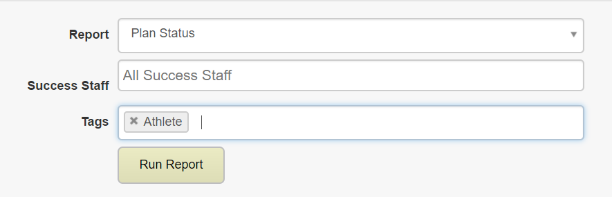 The report page showing a Report dropdown set to Plan Status, a Success Staff dropdown set to All Success Staff, and a Tags field containing the tag Athlete. The section ends with a Run Report button.