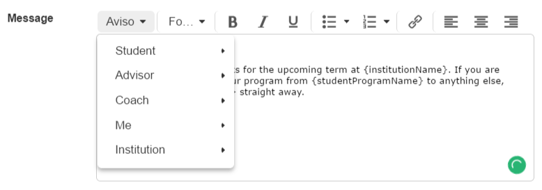 The message field showing an expanded merge‑field menu under 'Aviso', offering options for student, advisor, coach, me, and institution fields, with a partially written template message visible below the toolbar.