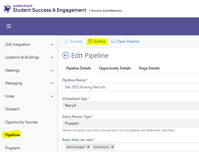 The Edit Pipeline page showing the Pipelines menu item highlighted in the left navigation and the Archive button highlighted at the top. The Pipeline Details tab displaying fields for Pipeline Name, Virtualized App, Entry Person Type, and roles that can view.
