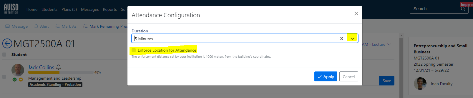 The attendance configuration pop‑up showing a 'Duration' field set to '5 Minutes', with the dropdown arrow highlighted, and an option labeled 'Enforce Location for Attendance' highlighted below it. The pop‑up includes 'Apply' and 'Cancel' buttons at the bottom.