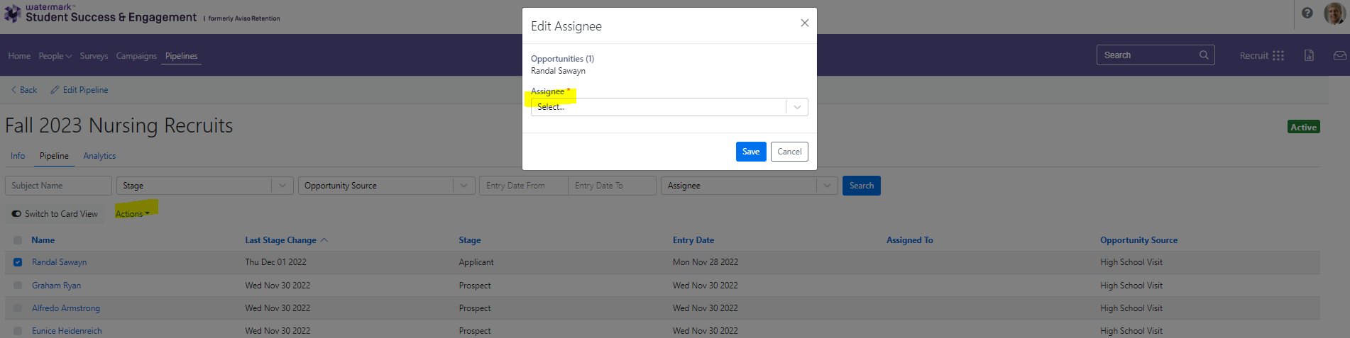 The Pipeline page showing Edit Assignee popup listing selected opportunity and showing Assignee dropdown with Select option, along with Save and Cancel buttons. Background showing table with Name, Last Stage Change, Stage, Entry Date, Assigned To, and Opportunity Source columns, and Actions menu.