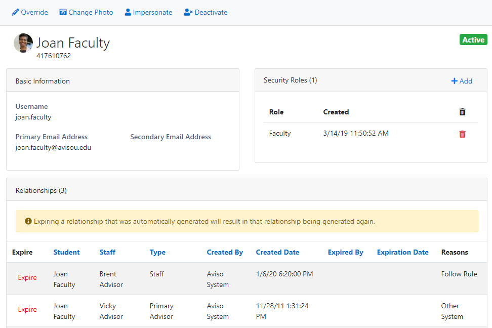 A user detail page showing profile information including the individual’s name, institution ID, basic information such as username and email, assigned security roles, and a list of relationships with details for each relationship, including student, staff, type, created date, expiration date, and reasons, along with options to override, change photo, impersonate, or deactivate the account.