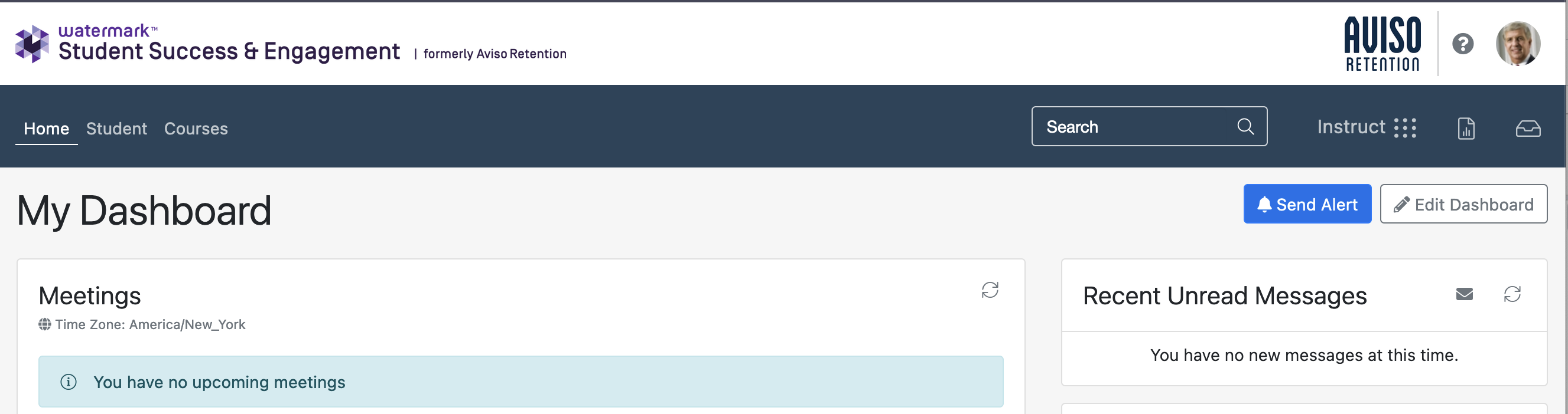 The My Dashboard page showing navigation tabs Home, Student, Courses. Page showing a Search field and an Instruct menu. Right side showing Send Alert button and Edit Dashboard button. Dashboard showing Meetings section stating no upcoming meetings and Recent Unread Messages section stating no messages.