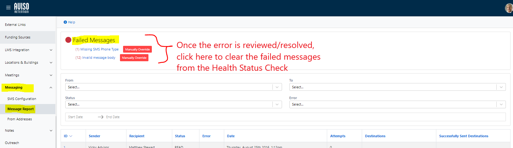 The Message Report page showing the Messaging section open in the left menu, with a Failed Messages box at the top listing two errors with Manually Override buttons, alongside an instruction note about clearing failed messages after resolving errors, and filter fields and a message table displayed below.