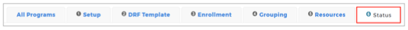 A program navigation bar showing options for All Programs, Setup, DRF Template, Enrollment, Grouping, Resources, and a highlighted Status tab.
