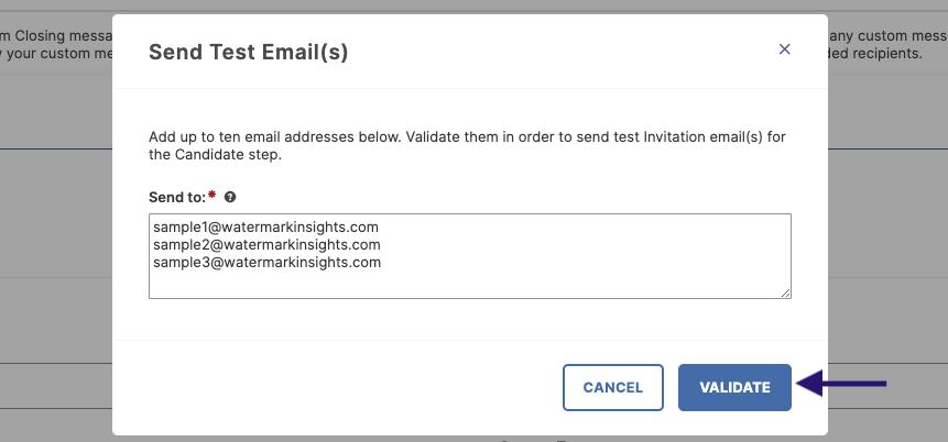The Send Test Email(s) dialog showing a text box filled with sample email addresses under a Send to field, with Cancel and the Validate button highlighted at the bottom.
