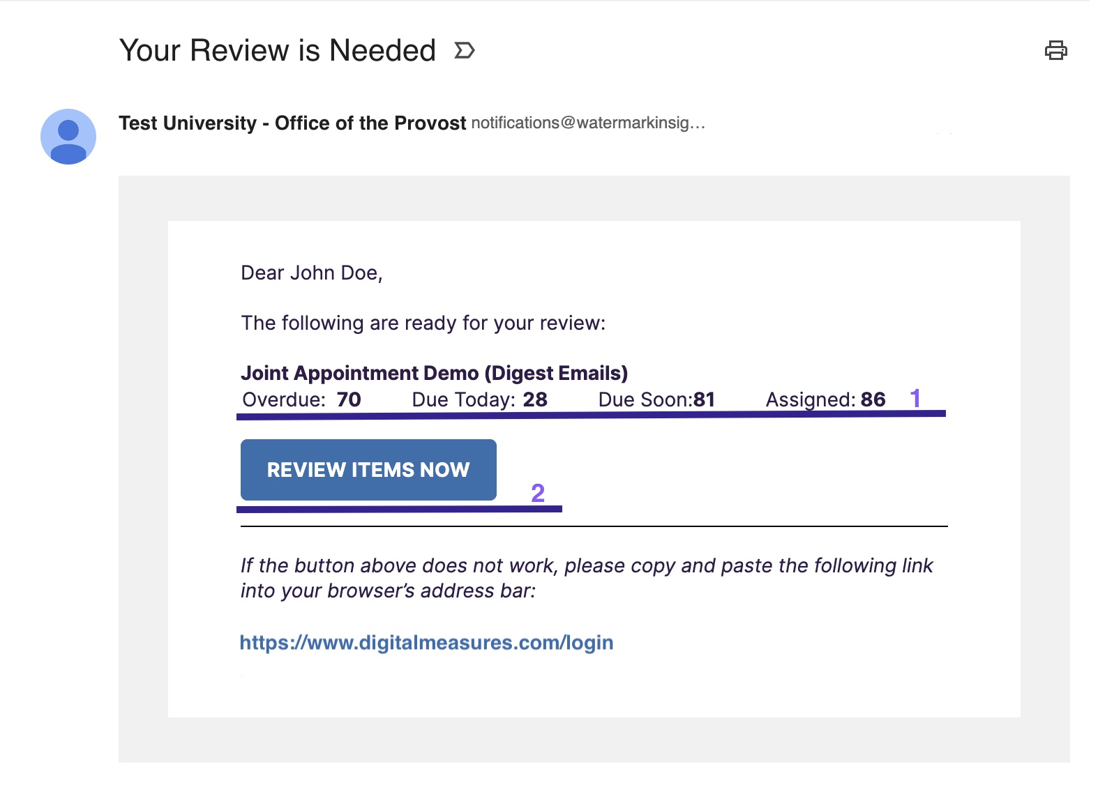 An email notification titled 'Your Review is Needed,' containing items ready for review, with overdue and upcoming deadlines, and a link to access the review.