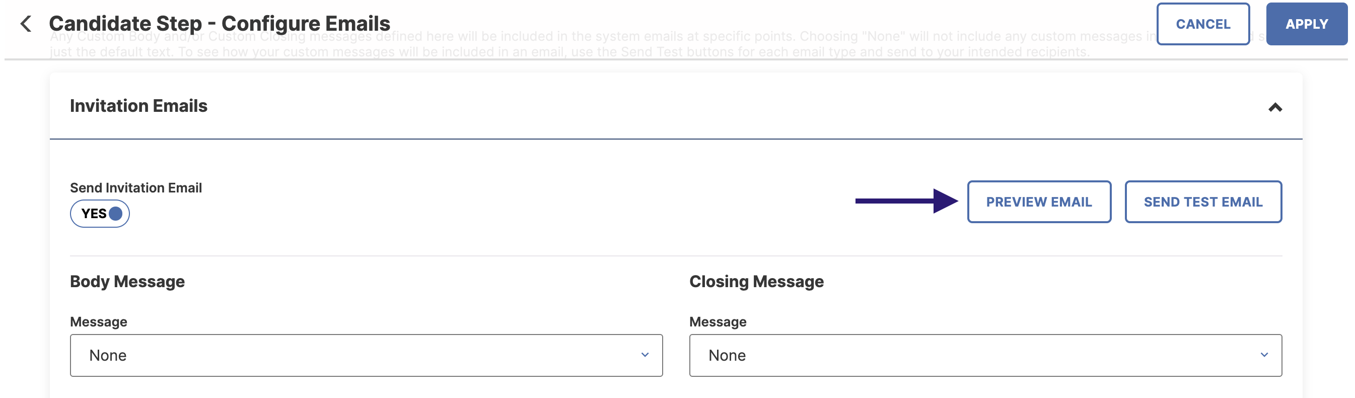 The Candidate Step – Configure Emails page showing the Invitation Emails section with a toggle for Send Invitation Email set to Yes. Body Message and Closing Message areas each displaying a Message dropdown set to None. The Preview Email button highlighted on the right beside the Send Test Email button, with Cancel and Apply buttons at the top of the page.