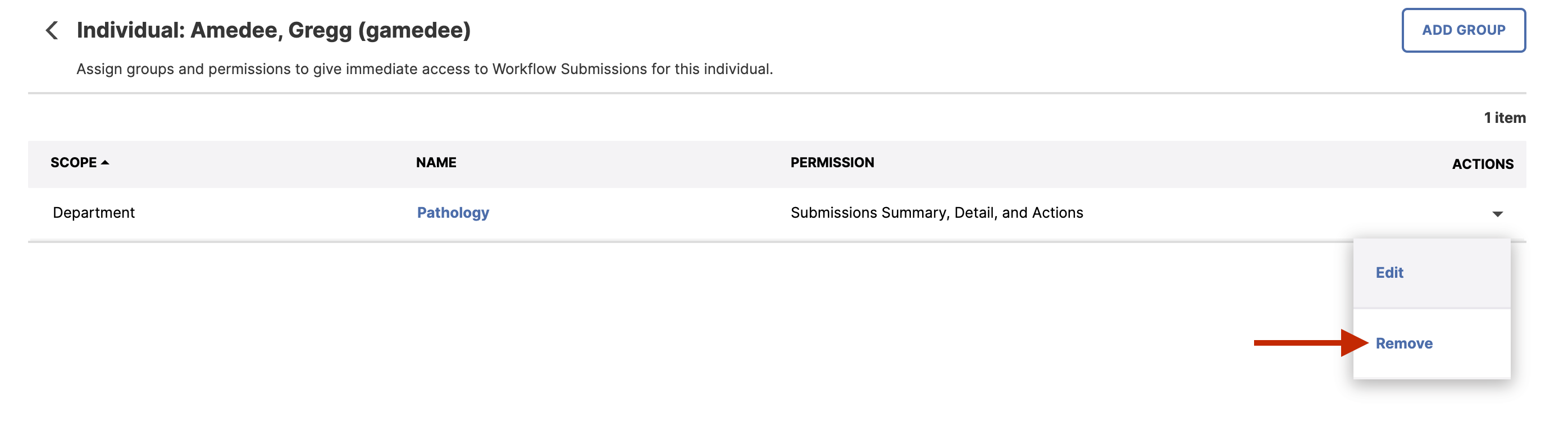 An individual permissions page showing one assigned group with its scope, name, and permission, along with an Actions menu expanded that displays Edit and Remove options, with the Remove option highlighted.