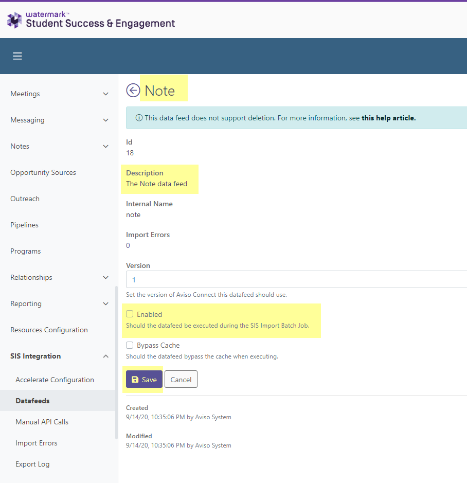 The Note datafeed page showing Id, Description, Internal Name, Import Errors, Version field, Enabled and Bypass Cache options, and Save and Cancel buttons. The banner showing a message about deletion not being supported.