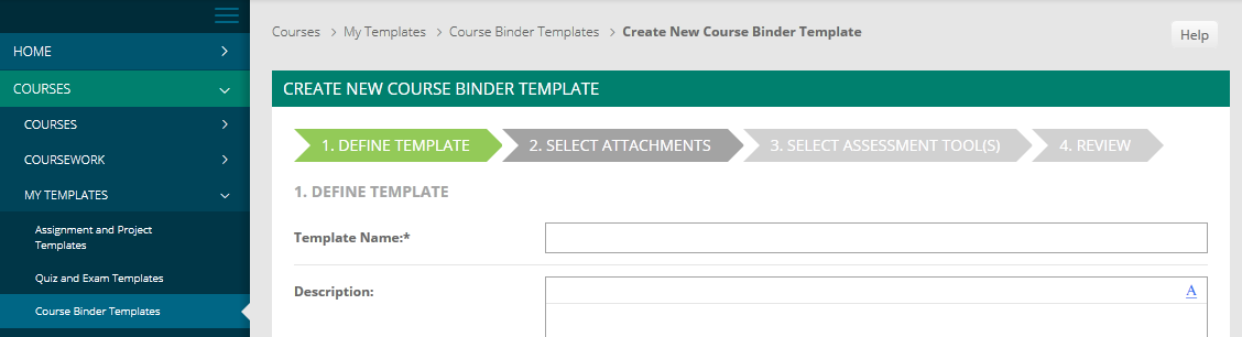 The Create New Course Binder Template page showing step indicator with Define Template step highlighted. Define Template section showing fields for Template Name and Description. Left menu showing Courses section expanded with Course Binder Templates highlighted.