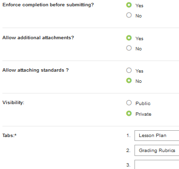 The Section showing settings for completion, additional attachments, attaching standards, and visibility. Each setting shows Yes and No radio options, with Yes highlighted for completion and additional attachments, No highlighted for attaching standards, and Private highlighted for visibility. Tabs section below showing numbered tab fields with Lesson Plan and Grading Rubrics entered in the first two.