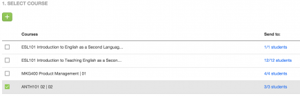 A course selection page showing a list of courses with checkboxes, including ESL101 Introduction to English as a Second Language, ESL101 Introduction to Teaching English as a Second Language, MKG300 Product Management, and ANTH100 02, with the ANTH100 02 course selected and each course displaying the number of students to send to.