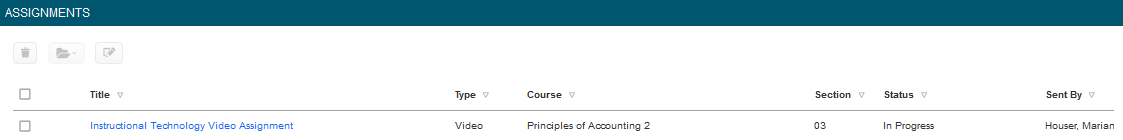 An assignments page showing a table listing an assignment titled Instructional Technology Video Assignment with its type, course name, section number, status, and the name of the person who sent it.