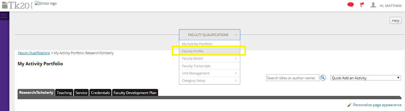 The My Activity Portfolio page showing the Faculty Qualifications menu open with the Faculty Profile option highlighted. Tabs for Research or Scholarly, Teaching, Service, Credentials, and Faculty Development Plan appear below the page header.