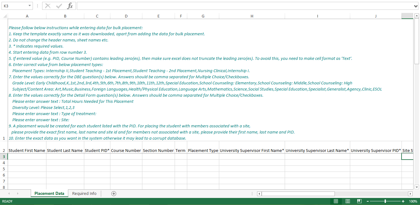 The Excel sheet showing instructions for entering bulk placement data, followed by Placement Data sheet with column headers: Student First Name, Student Last Name, Student PID, Course Number, Section Number, Term, Placement Type, University Supervisor First Name, University Supervisor Last Name, University Supervisor PID, and Site.