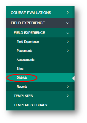 The navigation menu showing Field Experience expanded and the Districts option highlighted within the submenu.