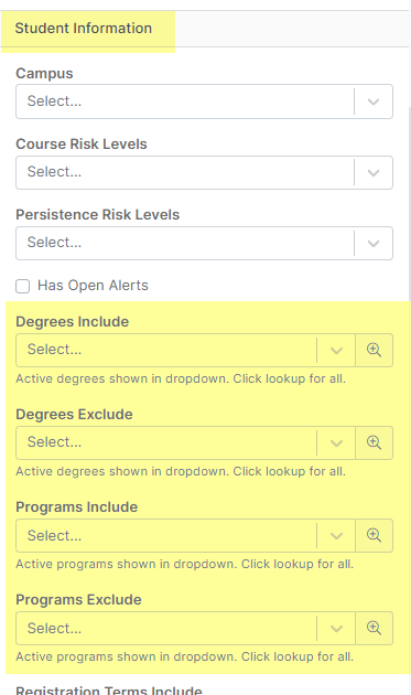 The student information filter panel showing dropdown fields, with options Student Information, Degrees Include, Degrees Exclude, Programs Include, and Programs Exclude highlighted., Tags, Tags Include, and Tags Exclude.