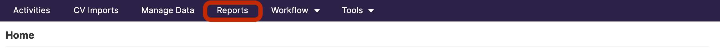 The Navigation bar showing Activities, CV Imports, Manage Data, Reports, Workflow, and Tools tabs, with Reports tab highlighted.