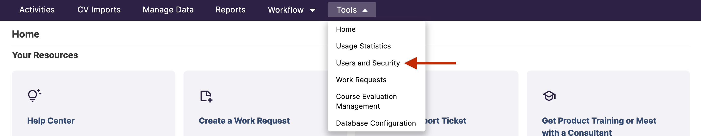 The tools menu showing dropdown options Home, Usage Statistics, Users and Security, Work Requests, Course Evaluation Management, and Database Configuration. Arrow pointing at the Users and Security option.