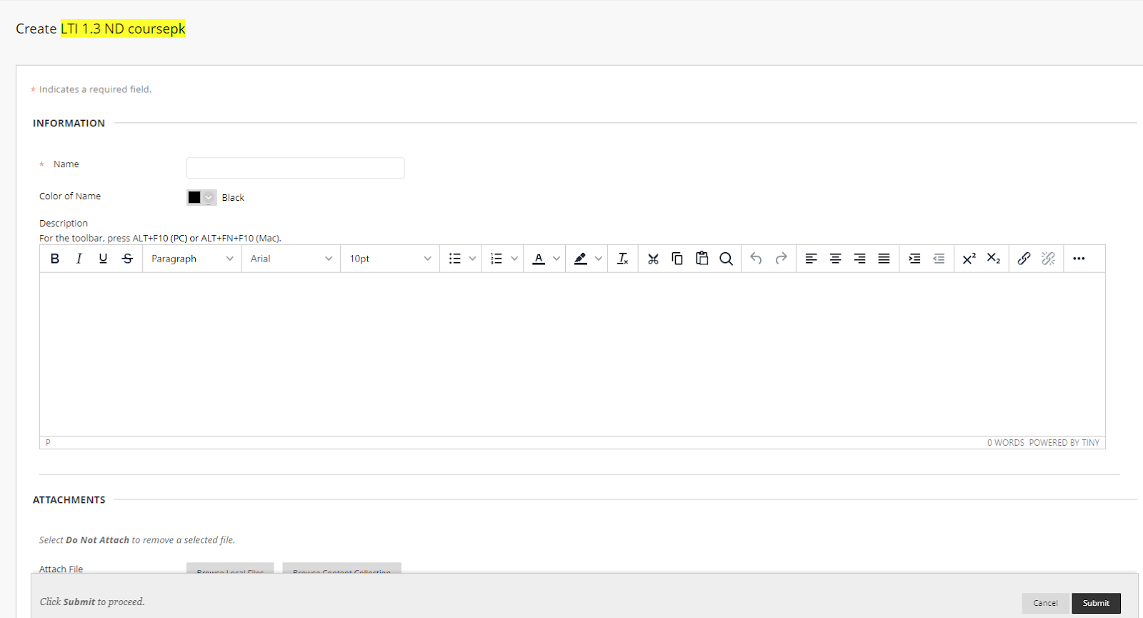 The Create LTI 1.3 ND Coursepk assignment page showing required fields with Name field filled, color selector button, description editor with formatting toolbar, attachments section with file upload options, and Cancel and Submit buttons.