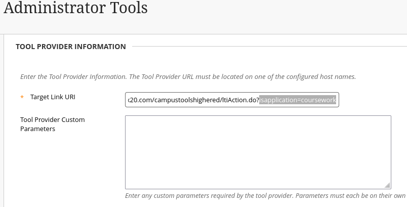 An Administrator Tools page showing a Tool Provider Information section with fields for entering the target link URI and custom parameters.