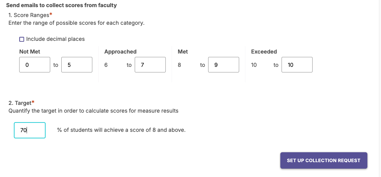 A page showing numerical input fields to set ranges for four categories: Not Met, Approached, Met, Exceeded. An option to set up collection request is located in the bottom-right corner.