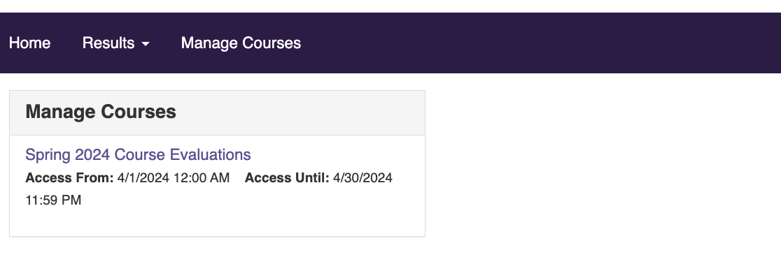 A Manage Courses page showing a Spring 2024 Course Evaluations project with Access From and Access Until dates displayed.