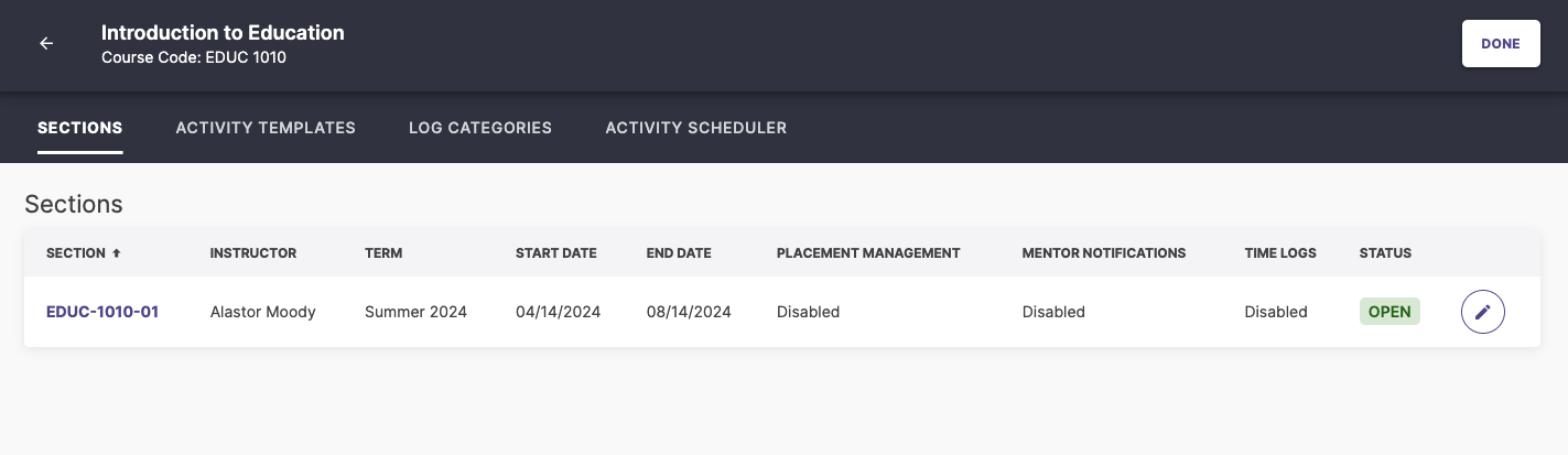 A course section page showing Introduction to Education with code EDUC 1010, and a Sections list showing one section entry with its instructor, term, dates, placement management, mentor notifications, time logs, and an Open status with an edit icon.