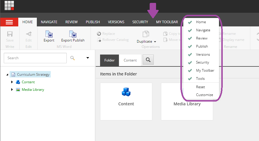 A My Home page showing the toolbar menu expanded on the right side, with options such as Home, Navigate, Review, Publish, Versions, Security, My Toolbar, Tools, Reset, and Customize, all displayed under the My Toolbar tab.