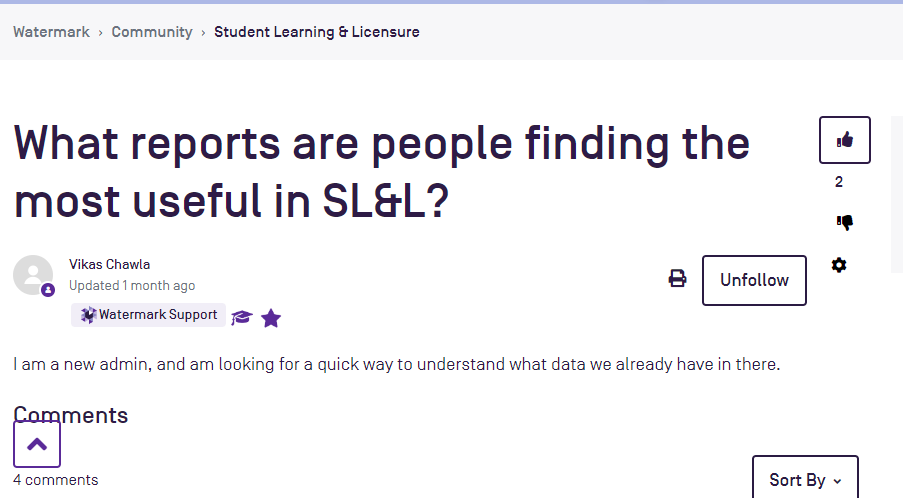 A community post with a discussion question 'What reports are people finding the most useful in SL&L?', along with the author’s details, like and dislike icons, an option to follow the post, and a comments section below.