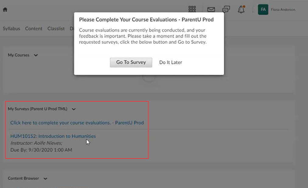 The course page showing a pop‑up message prompting completion of course evaluations with buttons Go To Survey and Do It Later, and the My Surveys section highlighted below displaying a link to complete evaluations and a course listing with instructor and due date.