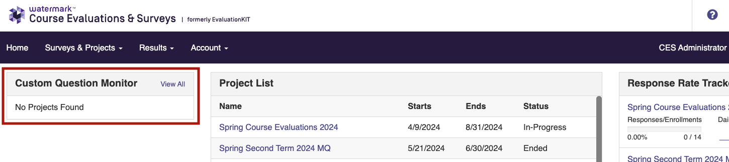 A Course Evaluations & Surveys page showing a Custom Question Monitor section with the message ‘No Projects Found’ highlighted.