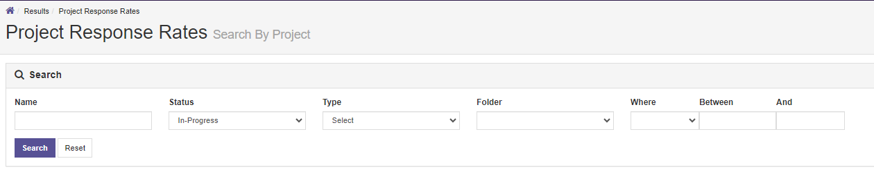 A Project Response Rates page with a search section showing fields for Name, Status, Type, Folder, and date filters labeled Where, Between, and And. Search and Reset options are provided.
