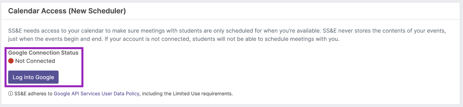The 'Calendar Access (New Schedular)' section showing the Google connection status as 'Not Connected,' with an option to 'log into Google.'