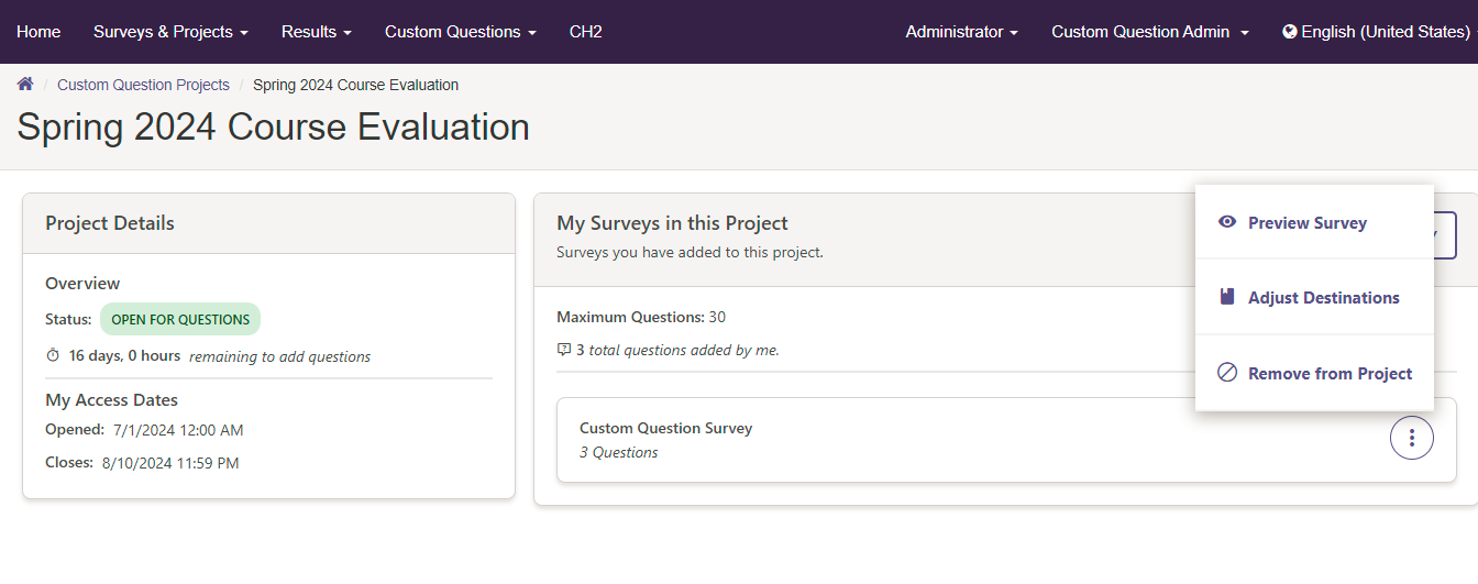 A survey section showing a menu with options to preview the survey, adjust destinations, or remove the survey from the project.
