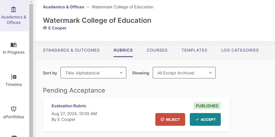 The Rubrics page showing one pending acceptance rubric. Row showing title, last modified date, and status Published. Action buttons showing Reject and Accept.