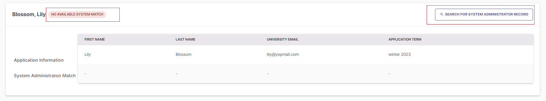 A screenshot of an applicant with the 'No Available System Match' tag and the 'Search for System Administrator Record' button highlighted.